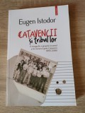 Eugen Istodor - Catavencii si tribul lor - O etnografie a grupului incomod...