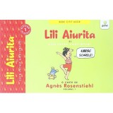 BEDE CITIT USOR/ NIVELUL 1. Lili Aiurita si cele patru anotimpuri, volumul 1 - Agnes Rosenstiehl