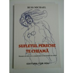 SUFLETUL PERECHE TE CHEAMA - RUSS MICHAEL