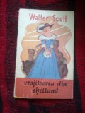 N7 Vrajitoarea din Shetland - Walter Scott