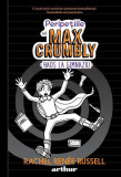 Haos la gimnaziu. Peripețiile lui Max Crumbly (Vol. 2) - Hardcover - Rachel Ren&eacute;e Russell, Erin Russell, Nikki Russell - Arthur