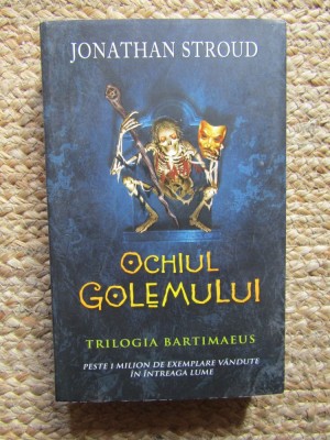 Jonathan Stroud - Ochiul Golemului foto