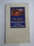 INTRODUCERE GENERALA IN STUDIUL DOCTRINELOR HINDUSE - RENE GUENON