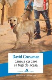 Cineva cu care sa fugi de acasa &ndash; David Grossman