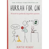HURRH FOR FIN, A BOOK FOR IMPERFECT PARENTS - KATIE KIRBY, 2016