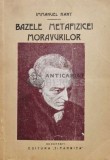 Bazele metafizicei moravurilor (editie veche) - Immanuel Kant (K113)