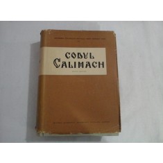 CODUL CALIMACH - Editie Critica
