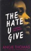 The Hate U Give de Angie Thomas, editura necunoscuta, limba engleza, stare buna