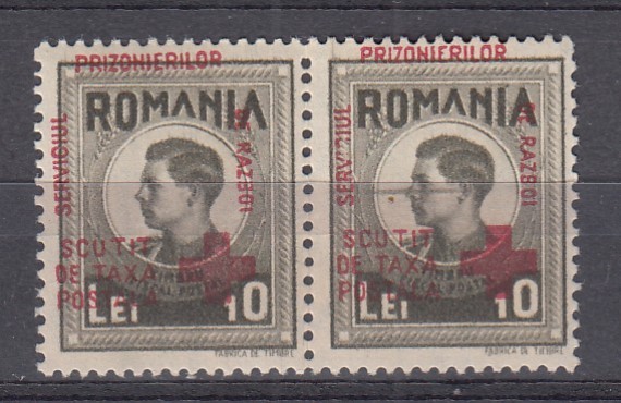 ROMANIA 1946 REGELE MIHAI SERVICIUL PRIZONIERILOR DE RAZBOI SCUTIT TAXA POSTALA SUPRATIPAR EROARE 10 LEI PERECHE SUPRATIPAR MULT DEPLASAT STARE MNH