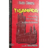 A. Gh. Olteanu - I. Budai-Deleanu - Tiganiada (Editia: 1995)