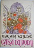 Casa cu rodii &ndash; Oscar Wilde