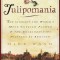 Tulipomania: The Story of the World&#039;s Most Coveted Flower &amp; the Extraordinary Passions It Aroused