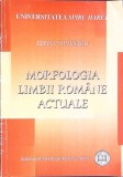 MORFOLOGIA LIMBII ROMANE ACTUALE-ELENA SILVESTRU-351583