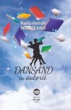Dansand cu autorii - Radu-Ilarion Munteanu