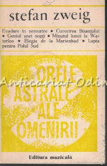 Orele Astrale Ale Omenirii. Miniaturi Istorice - Stefan Zweig foto