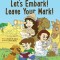 Let&#039;s Embark! Leave Your Mark!