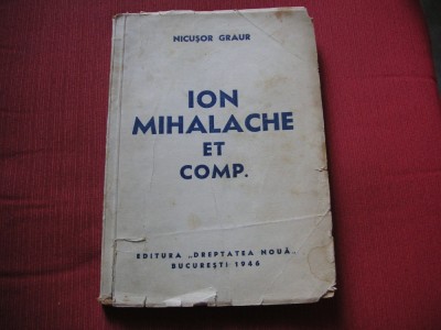 Nicusor Graur - Ion Mihalache et comp. 1946 foto