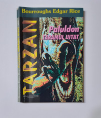 Bourroughs Edgar Rice - Paluldon Taramul Uitat Ciclul Tarzan Volumul 10 foto