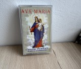Casetă Audio - Teologie / Religie - Ave Maria, C&acirc;ntări &Icirc;nchinate Maicii Domnului (1997)