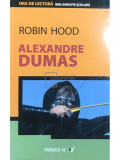 Al. Dumas - Robin Hood (editia 2007)