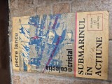 Submarinul &icirc;n acțiune vintage