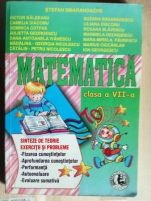 Matematica clasa a VII-a - Stefan Smarandache, Victor Balseanu foto