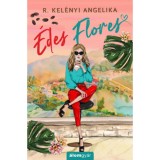 &Eacute;des Flores - R. Kel&eacute;nyi Angelika