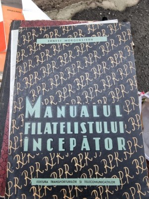MANUALUL FILATELISTULUI INCEPATOR - ERNEST MORGENSTERN foto