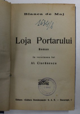 LOJA PORTARULUI - roman de BIANCA DE MAJ , 1932 foto