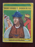 Doftorul Todiraș - poveste populară - ilustrații de Iacob Dezideriu - 1979, Ion Creanga
