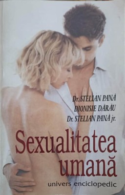 SEXUALITATEA UMANA-STELIAN PANA, DIONISIE DARAU, STELIAN PANA JR.-218047 foto