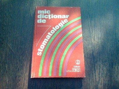 MIC DICTIONAR DE STOMATOLOGIE - GAFAR MEMET foto