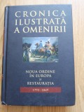 Cronica ilustrata a omenirii, volumul 8. Noua ordine in Europa si restauratia