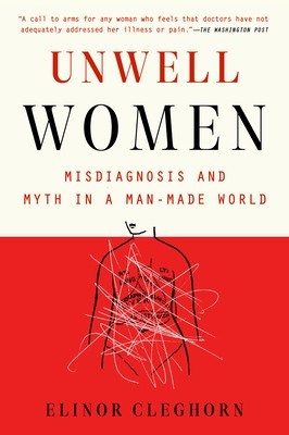 Unwell Women: Misdiagnosis and Myth in a Man-Made World foto