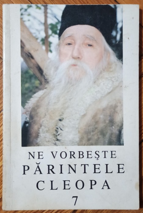 Ne vorbeste parintele Cleopa// vol. 7
