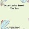 Mary Louise Stands the Test