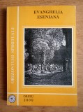 Evanghelia eseniana (Orizonturi Spirituale) Traducere: Edmond Bordeaux Szekely