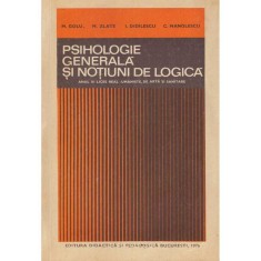M. Golu, M. Zlate, I. Didilescu, C. Manolescu - Psihologie generala
