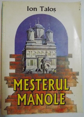 MESTERUL MANOLE de ION TALOS , 1997 foto