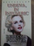 UNDEVA IN INTUNERIC-REBECCA FORSTER