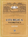 Ene Braniste, Ghenadie Nitoiu, Gheorghe Neda - Liturgica teoretica. Manual
