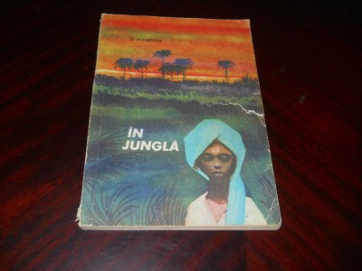 In jungla - Dhan Mukherdjee,1966 povestiri din India foto