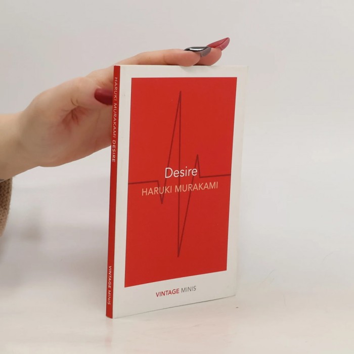 Desire/ Haruki Murakami