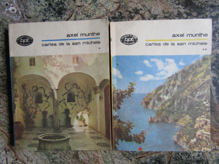 Axel Munthe - Cartea de la San-Michele ( 2 vol. )