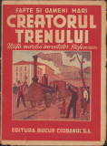 HST C259 Creatorul trenului Viata marelui inventator Stefenson