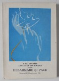 A III -A ADUNARE A CULTELOR DIN ROMANIA PENTRU DEZARMARE SI PACE , BUCURESTI , 16 - 18 SEPTEMBRIE , 1985