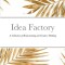 Idea Factory: A Collection of Brainstorming and Creative Thinking