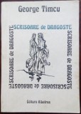 GEORGE TIMCU - SCRISOARE DE DRAGOSTE (VERSURI, 1990) [fara fila de garda]