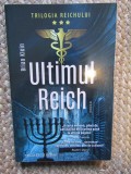 Ultimul Reich. Trilogia Reichului. Volumul 3/Brian Klein