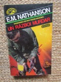 Un Razboi Murdar - E.M. Nathanson - Nemira, 1994, Comando - Carte Politista, Romana, Actiune